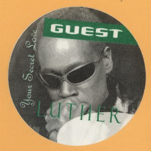 Luther Vandross 1996 Your Secret Love Concert Tour GUEST Backstage Pass