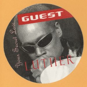 Luther Vandross 1996 Your Secret Love Concert Tour GUEST Backstage Pass