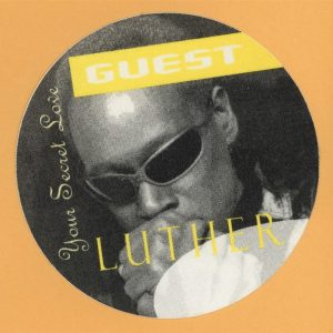 Luther Vandross 1996 Your Secret Love Concert Tour GUEST Backstage Pass