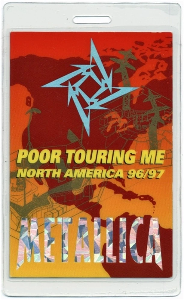 Metallica 1996 Poor Touring Me Concert Tour Foil Laminated Backstage Pass