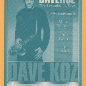 Dave Koz 2003 Saxophonic Concert Tour Backstage Pass