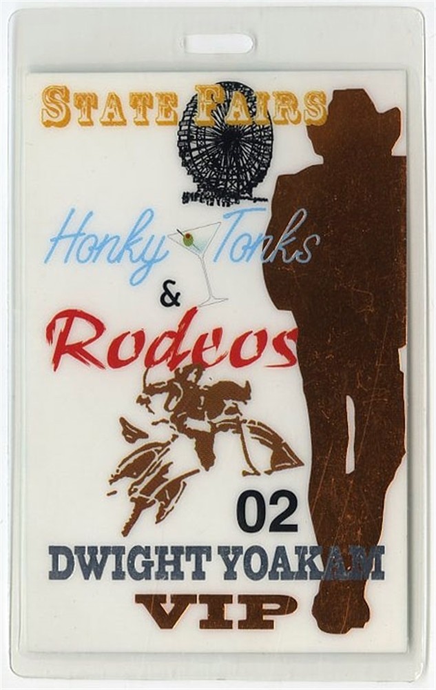 Dwight Yoakam 2002 Honky Tonks & Rodeos Tour VIP Laminated Backstage Pass
