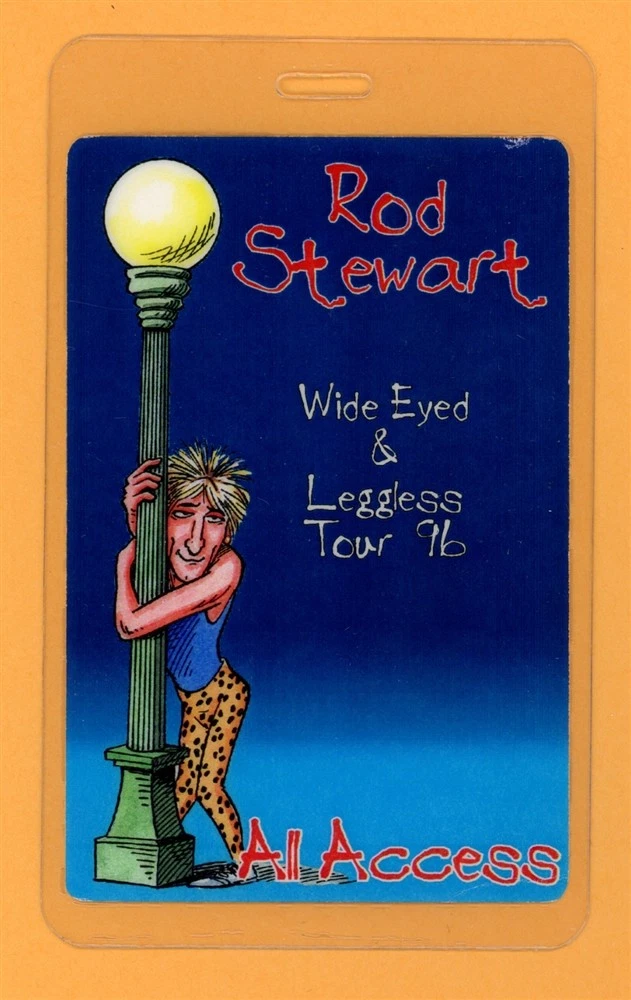 Rod Stewart ALL ACCESS Backstage Laminated Pass - 1996 Wide Eyed & Leggless Tour