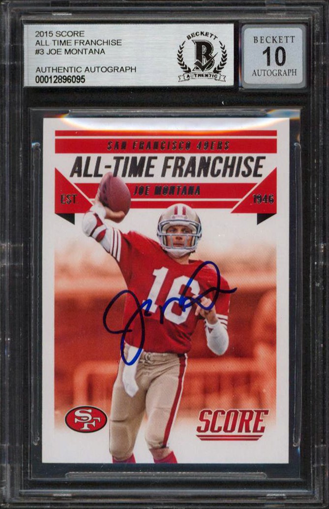 49ers Joe Montana Signed 2015 Score #3 Card Auto Graded Gem Mint 10! BAS Slabbed
