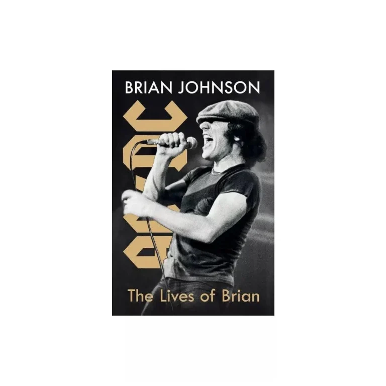 The Lives of Brian Book - by Brian Johnson (Hardcover)