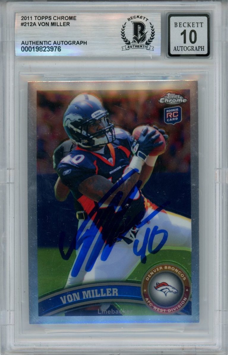 Von Miller Autographed 2011 Topps Chrome #212 10 auto Card Slab Beckett 54697