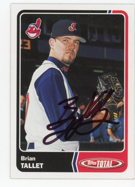 SIGNED BASEBALL CARD AUTO TOPPS TOTAL 2003 BRIAN TALLET #769 CLEVELAND INDIANS