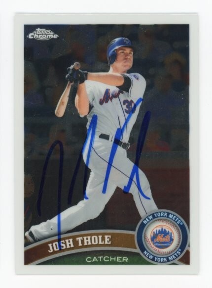 SIGNED BASEBALL CARD AUTO TOPPS CHROME 2011 JOSH THOLE NEW YORK METS #152