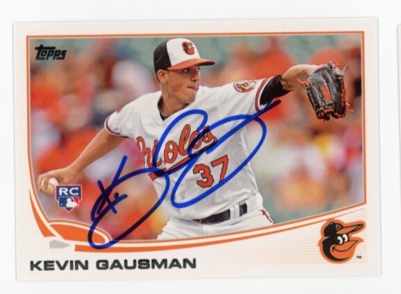 SIGNED BASEBALL CARD AUTO TOPPS 2013 KEVIN GAUSMAN BALTIMORE ORIOLES RC #US274