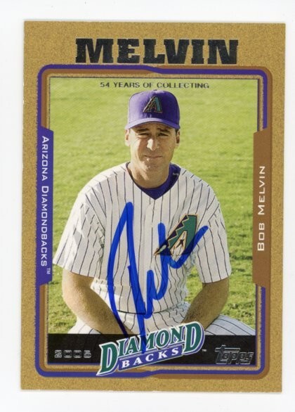 SIGNED BASEBALL CARD AUTO TOPPS 2005 BOB MELVIN ARIZONA DIAMONDBACKS #UH89 /2005
