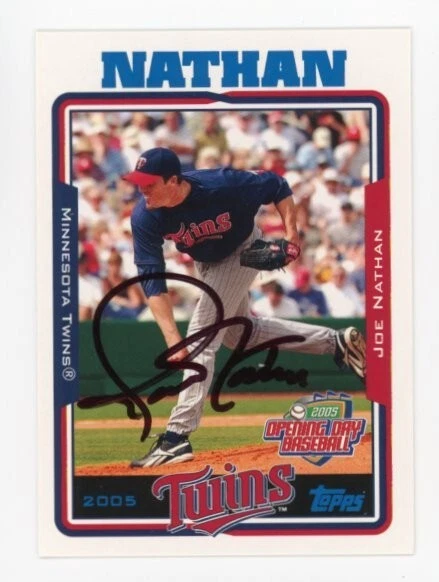 SIGNED BASEBALL CARD AUTO TOPPS OPENING DAY OD JOE NATHAN MINNESOTA TWINS #123