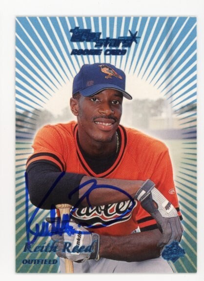 SIGNED BASEBALL CARD AUTO BALTIMORE ORIOLES KEITH REED 2000 TOPPS STARS #70 /299