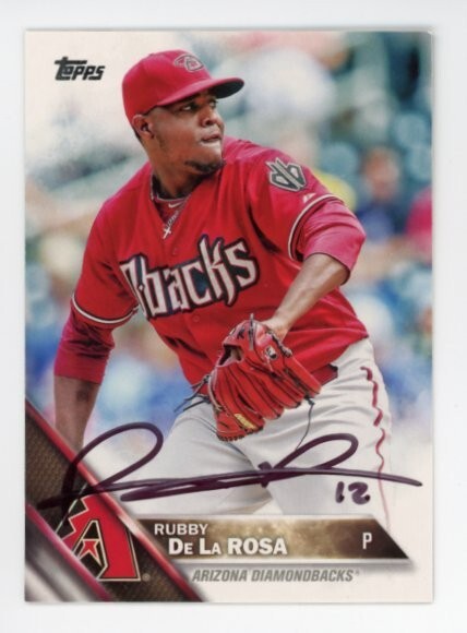 SIGNED BASEBALL CARD AUTO TOPPS 2016 RUBBY DE LA ROSA ARIZONA DIAMONDBACKS #639