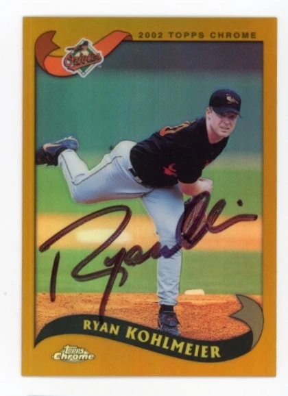 SIGNED BASEBALL CARD AUTO TOPPS CHROME 2002 REFRACTOR RYAN KOHLMEIER ORIOLES #23