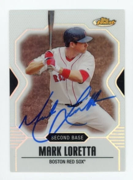 SIGNED BASEBALL CARD AUTO TOPPS FINEST 2007 MARK LORETTA BOSTON RED SOX #96