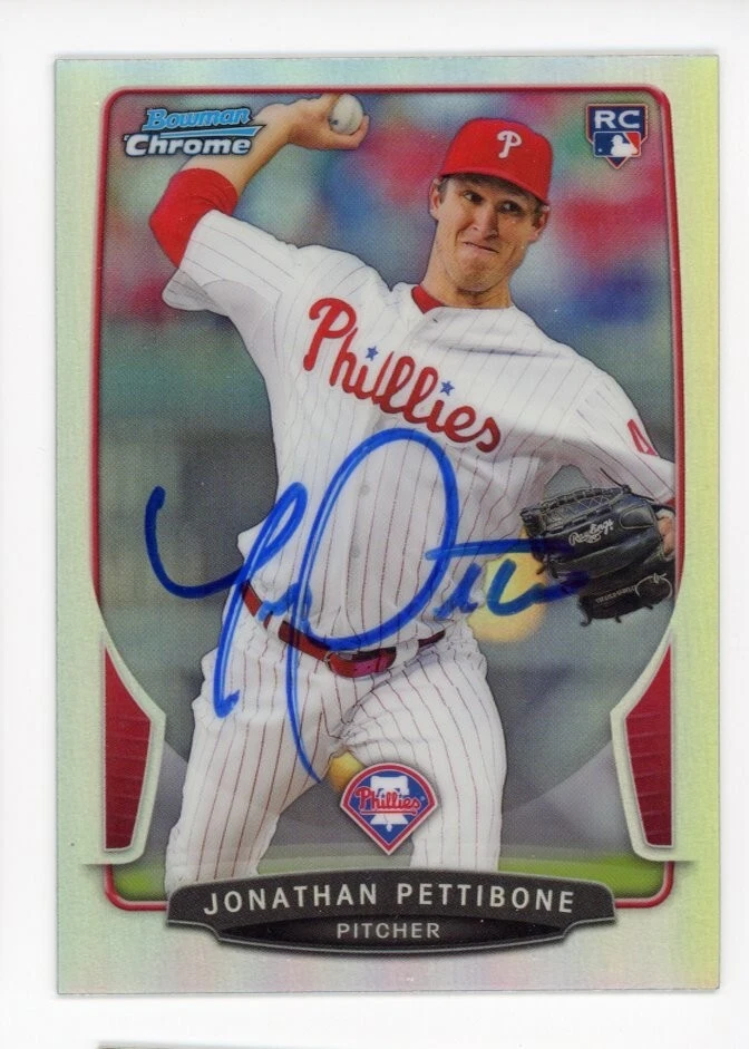 SIGNED BASEBALL CARD AUTO BOWMAN CHROME 2013 JONATHAN PETTIBONE PHILLIES REF.