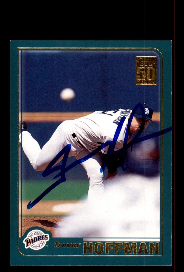 Signed Baseball Card Auto Trevor Hoffman 2001 Topps #664 San Diego Padres
