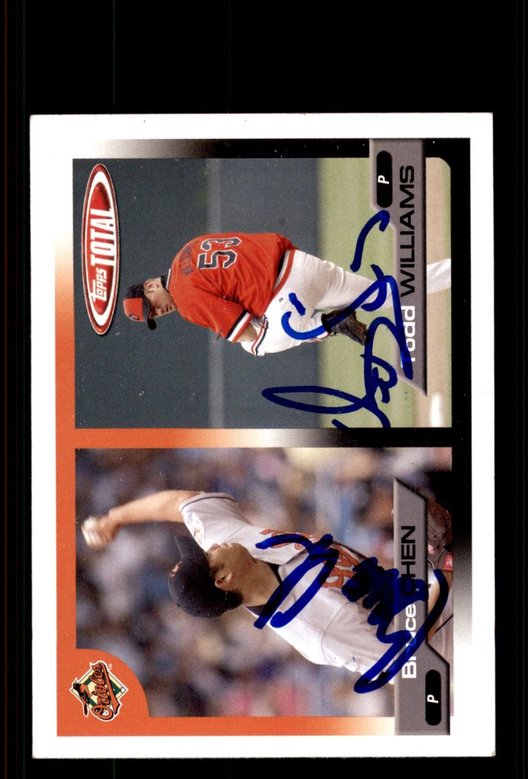 Signed Baseball Card Auto Bruce Chen Todd Williams 2005 Topps Total #616 Orioles