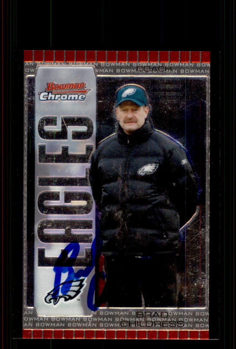 Signed Football Card Auto Brad Childress 2005 Bowman Chrome #19 Eagles