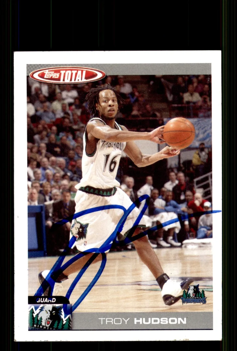 Signed Basketball Card Auto Troy Hudson 2004-05 Topps Total #122 Timberwolves