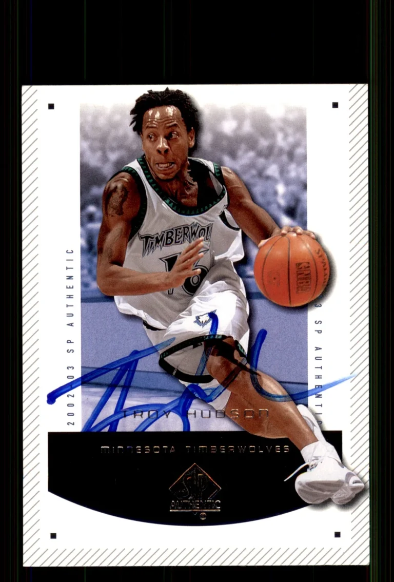 Signed Basketball Card Auto Troy Hudson 2002-03 SP Authentic #50 Timberwolves