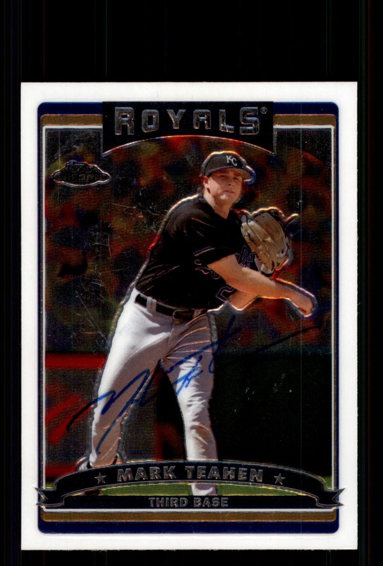 Signed Baseball Card Auto Mark Teahen 2006 Topps Chrome #52 Kansas City Royals