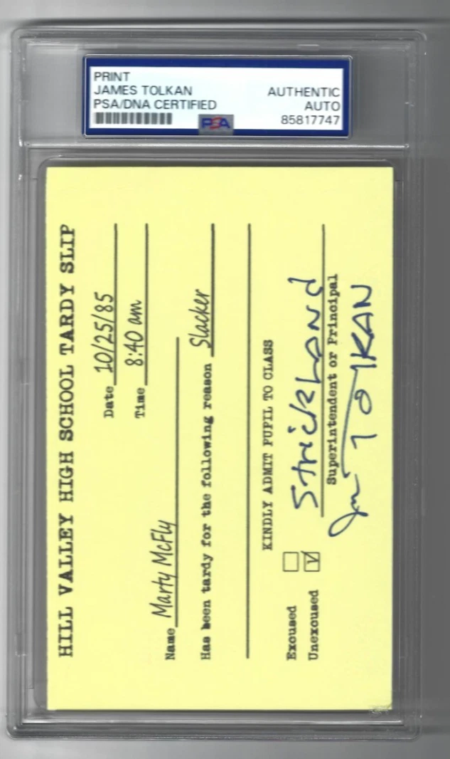 James Tolkan Signed Back to the Future Prop Replica Tardy Slip PSA Encapsulation