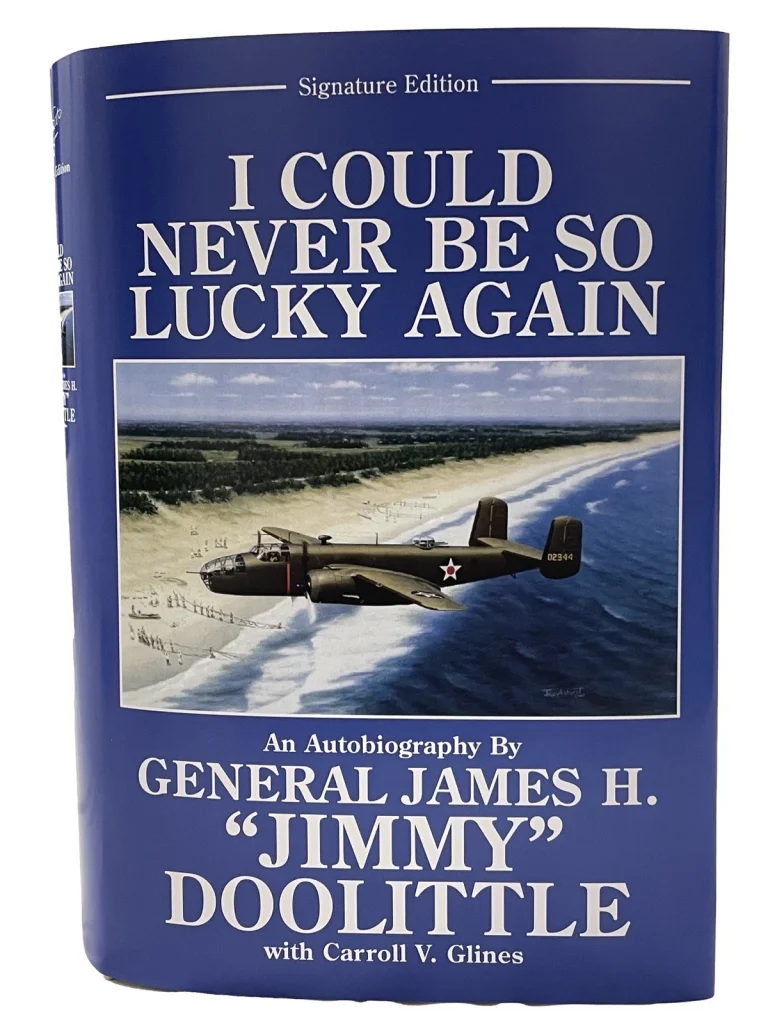 Jimmy Doolittle Signed I Could Never Be So Lucky Book Signature Edition PSA DNA
