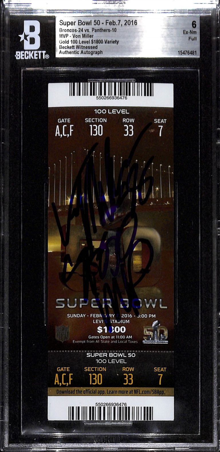 Von Miller Signed Denver Broncos SB 50 SB MVP Slab Ticket 6 Grade Beckett 43685