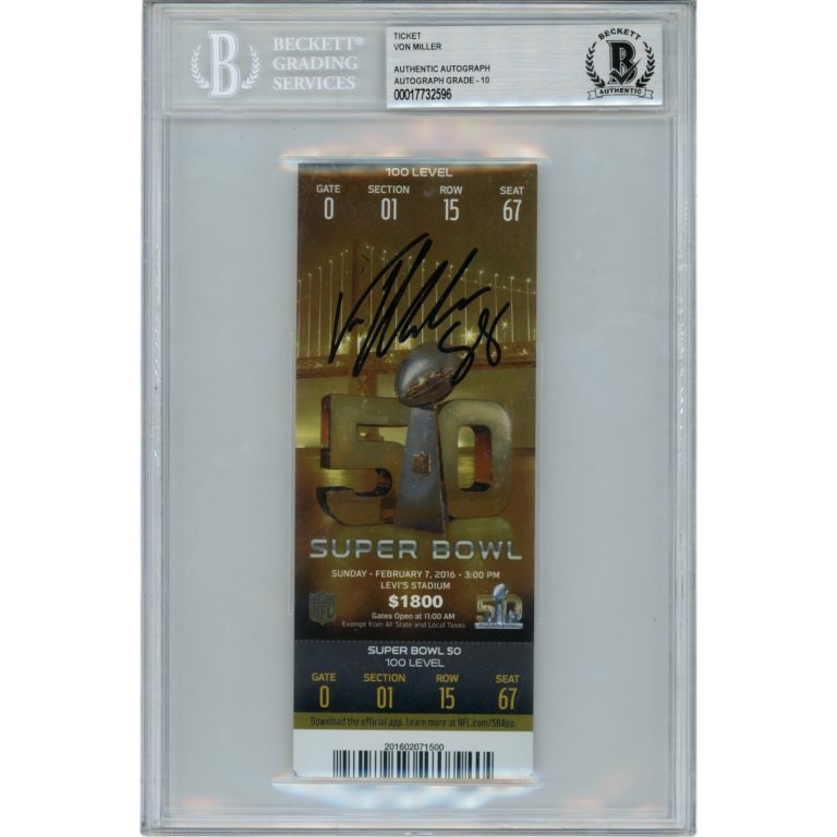 Von Miller Autographed Super Bowl 50 Ticket Stub SB MVP Slab Beckett 48686