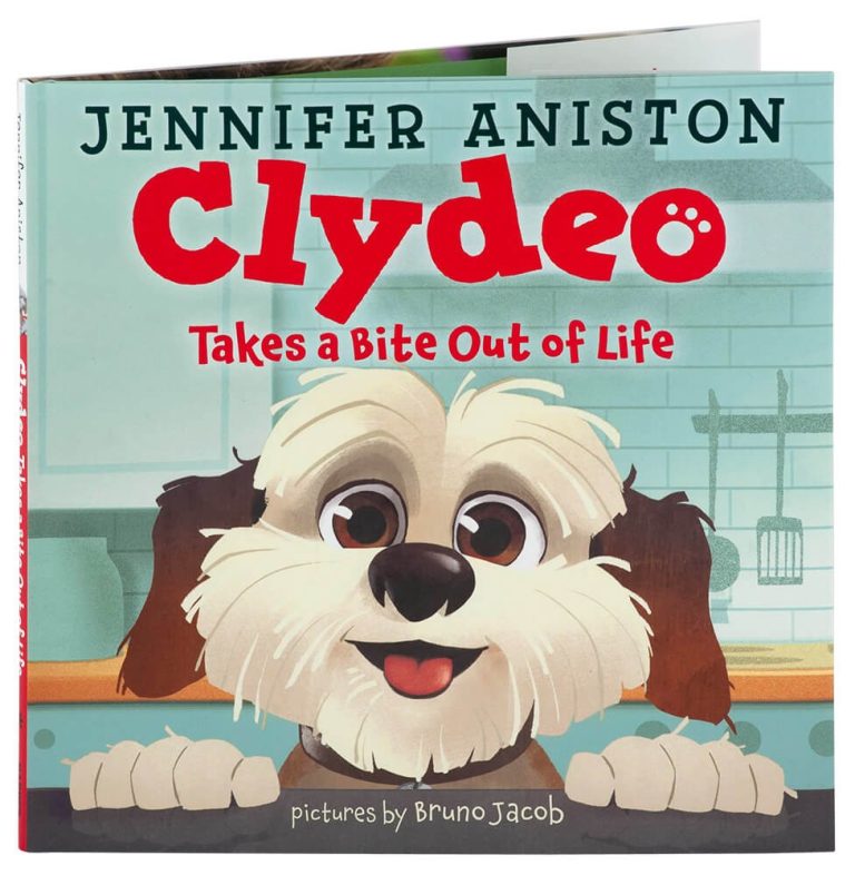 Clydeo Takes a Bite Out of Life Hardcover Book By Jennifer Aniston