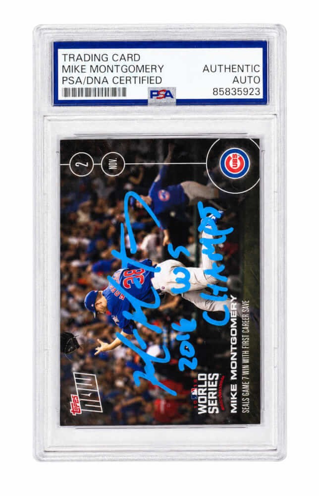 Mike Montgomery Signed Cubs 2016 Topps NOW Baseball Card #662 w/Champs (PSA/DNA)