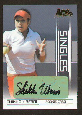 Shikha Uberoi signed 2007 ACE Authentic Tennis Card