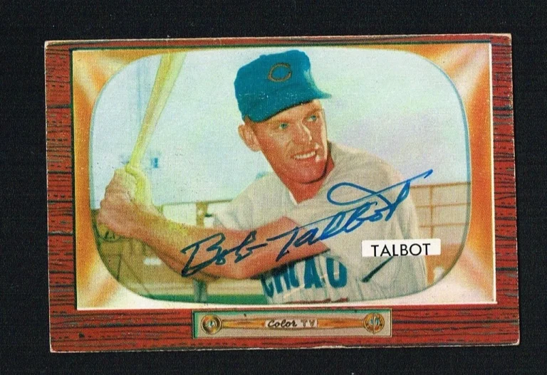 Bob Talbot No. 137 signed autograph auto 1955 Bowman Baseball Trading Card