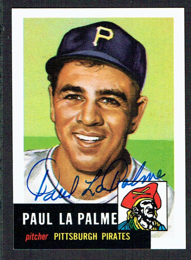 Paul La Palme (d. 2010) #201 signed autograph auto 1991 Topps 1953 Archives Card