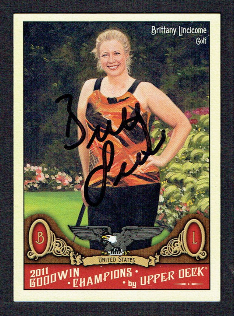 Brittany Lincicome #52 signed autograph 2011 Goodwin Champions Upper Deck Card