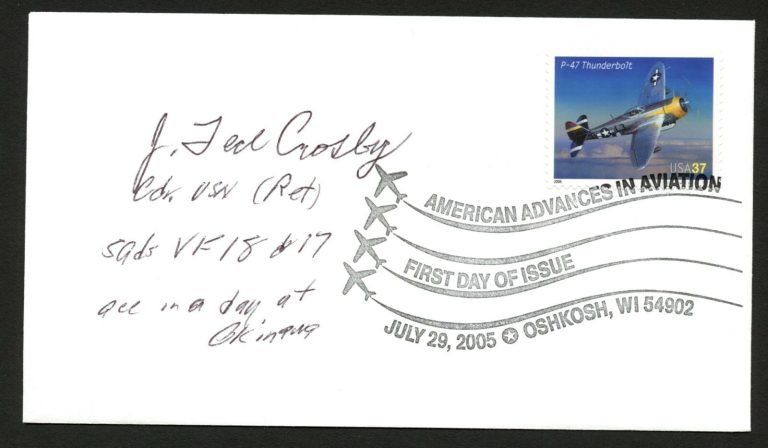 J Ted Crosby signed autograph auto FDC cover WWII War USN Navy Fighter PC098