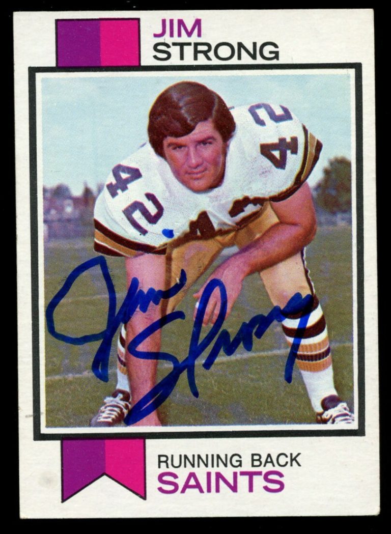 Jim Strong #523 signed autograph auto 1973 Topps Football Trading Card