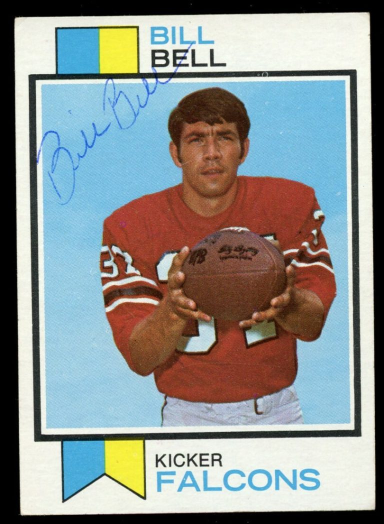 Bill Bell #411 signed autograph auto 1973 Topps Football Trading Card