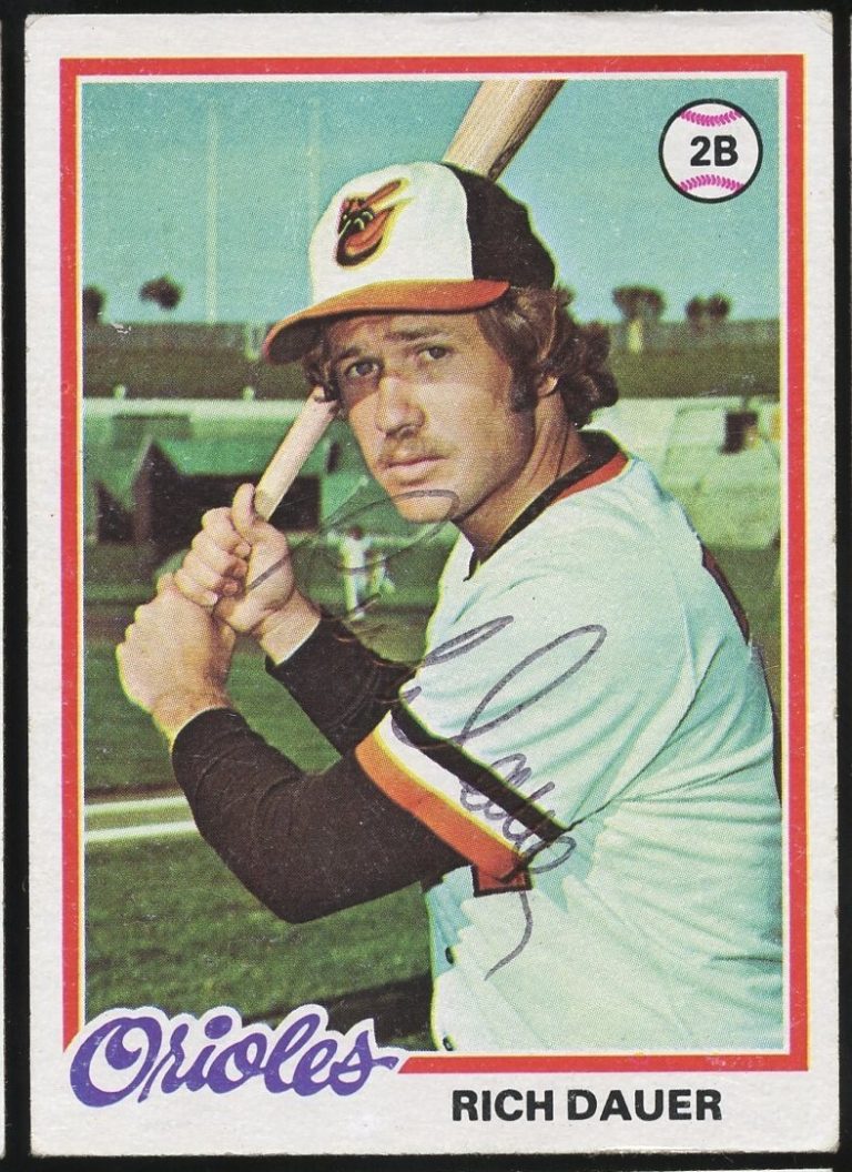 Rich Dauer #237 signed autograph auto 1978 Topps Baseball Trading Card