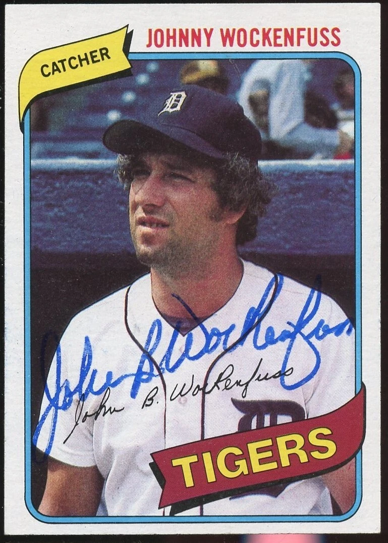 Johnny Wockenfuss #338 signed autograph auto 1980 Topps Baseball Trading Card