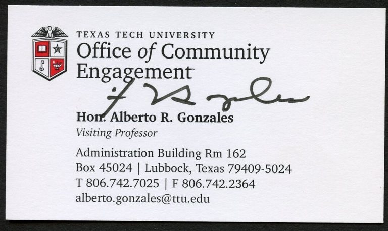 Alberto R Gonzales signed autograph Visiting Professor Texas Business Card BC741