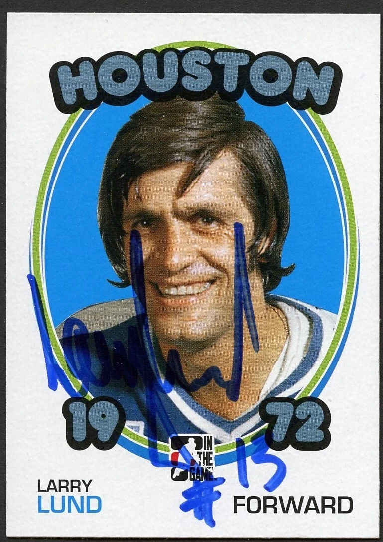 Larry Lund signed autograph auto 2009 In The Game 1972 Year in Hockey