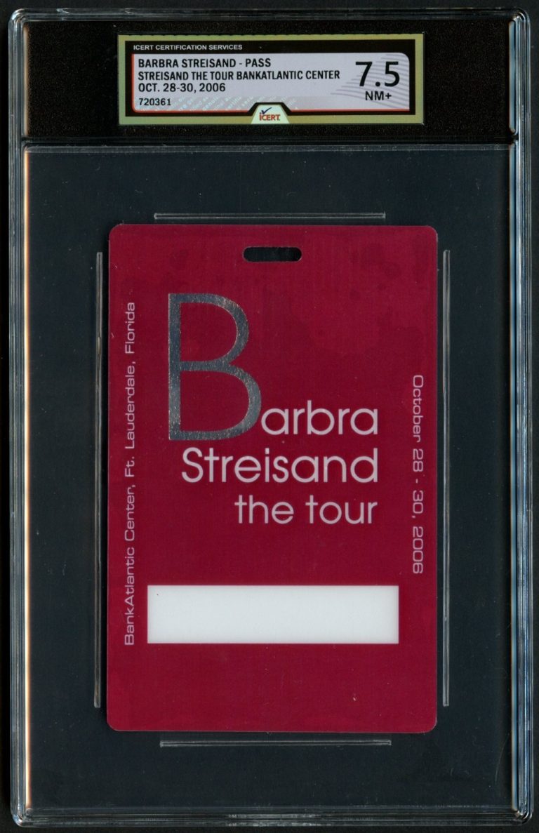 Barabara Streisand BankAtlantic Center Backstage Pass Grade 7.5 iCERT Slabbed