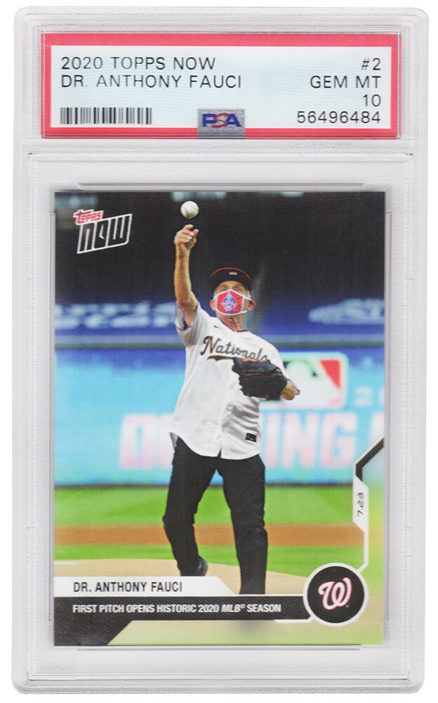 Dr Anthony Fauci 2020 Topps Now Opening Day Trading Card #2 - (PSA 10 GEM MINT)