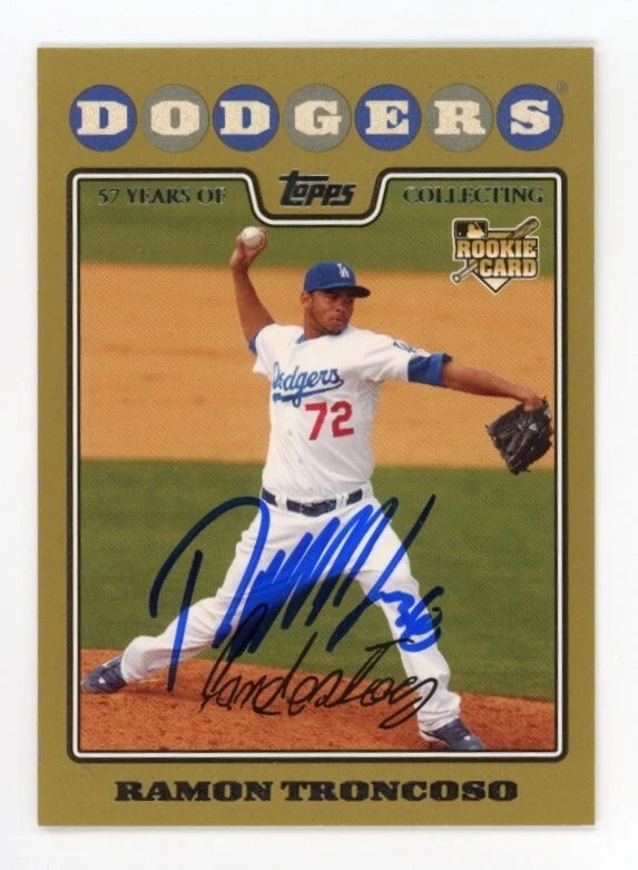 SIGNED BASEBALL CARD AUTO 2008 TOPPS GOLD LA DODGERS RAMON TRONCOSO RC /2008