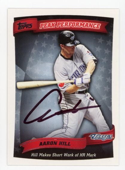 SIGNED BASEBALL CARD AUTO TOPPS 2010 AARON HILL TORONTO BLUE JAYS #PP66 INSERT