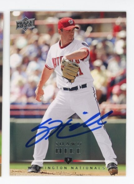 SIGNED BASEBALL CARD AUTO UPPER DECK UD 2006 SHAWN HILL WAS. NATIONALS #161