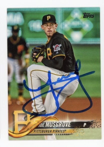 SIGNED BASEBALL CARD AUTO TOPPS 2018 PITTSBURGH PIRATES JOE MUSGROVE #US126