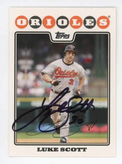 SIGNED BASEBALL CARD AUTO TOPPS 2008 BALTIMORE ORIOLES LUKE SCOTT #UH200